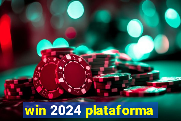 win 2024 plataforma